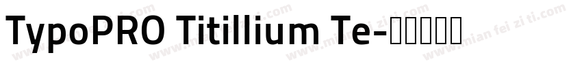 TypoPRO Titillium Te字体转换